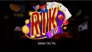 Cổng game RIK VIP đẳng cấp quốc tế